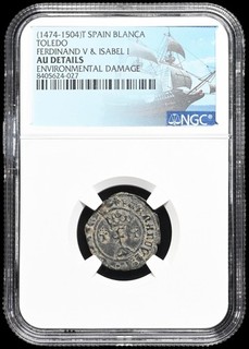 COLONIAL ERA SPAIN. Ferdinand and Isabella 1474 1504 Blanca NGC AU