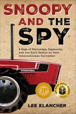 Snoopy and the Spy: A Saga of Espionage, Ingenuity, and the Epic Battle to Save