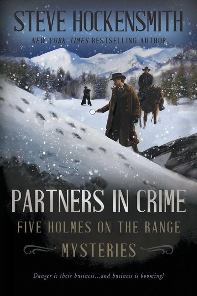Partners In Crime | Five Holmes On The Range Mysteries | Steve Hockensmith-image