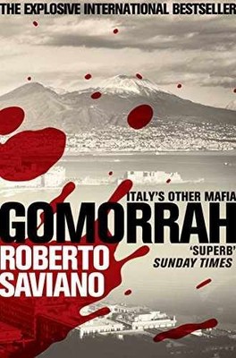 Gomorrah: Italy's Other Mafia - Paperback, by Roberto Saviano - Very Good x