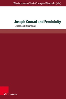 Joseph Conrad and Femininity | Echoes and Resonances | Wojciechowska (u. a.)