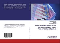 Immunohistochemical And Genetic Study Of Breast Cancer In Iraqi Women Rawaa Abdu