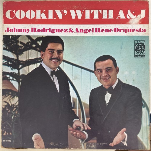 Johnny Rodriguez & Angel Rene Orquesta: Cookin’ With A&J, Vinyl Record LP5036