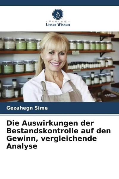 Gezahegn Sime | Die Auswirkungen Der Bestandskontrolle Auf Den Gewinn,...-image