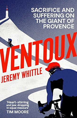Ventoux: Sacrifice and Suffering on the Giant of Provence-Jer .9