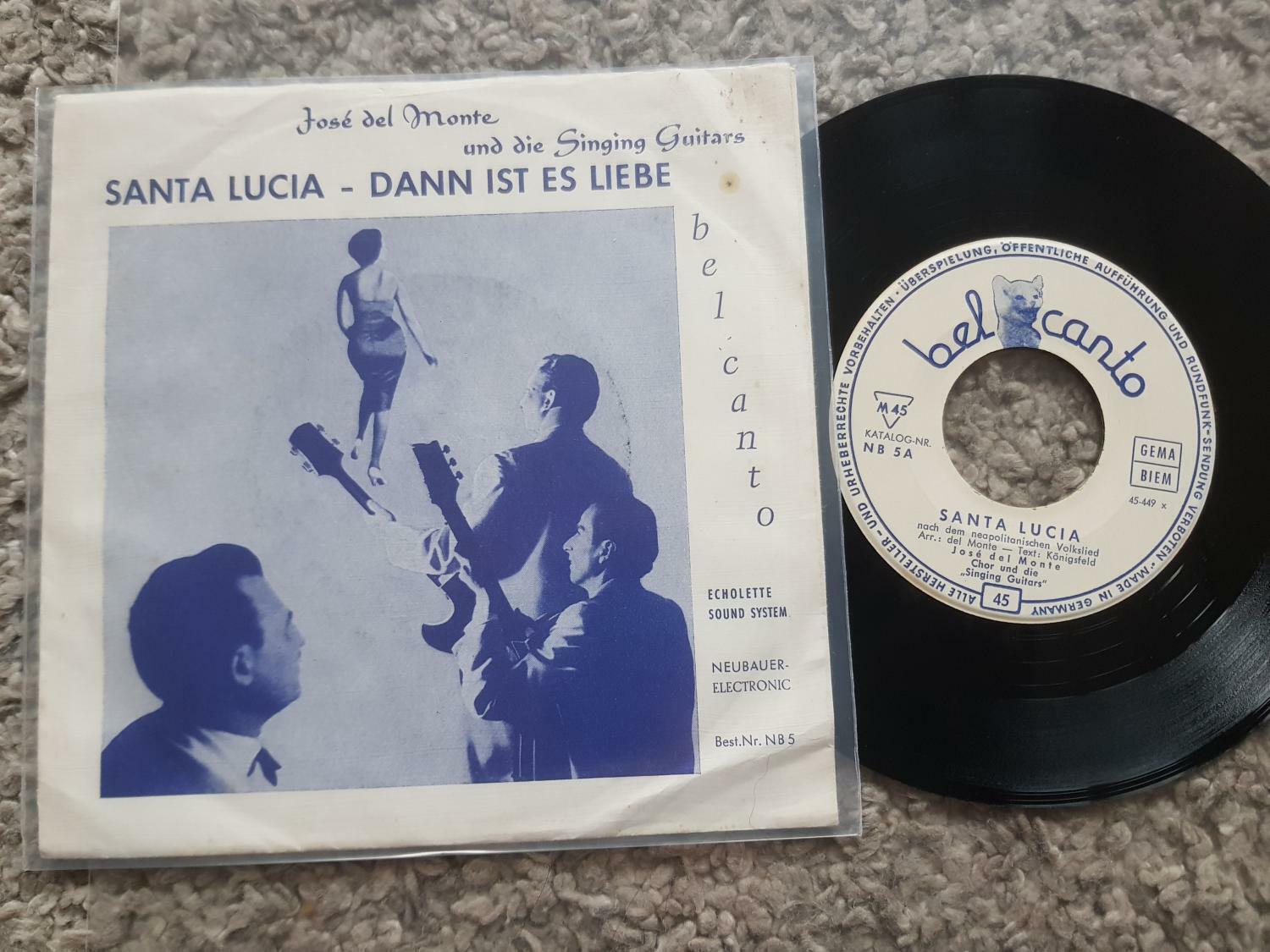 7"" Single Vinyl Jose del Monte - Santa Lucia/ Dann ist es Liebe