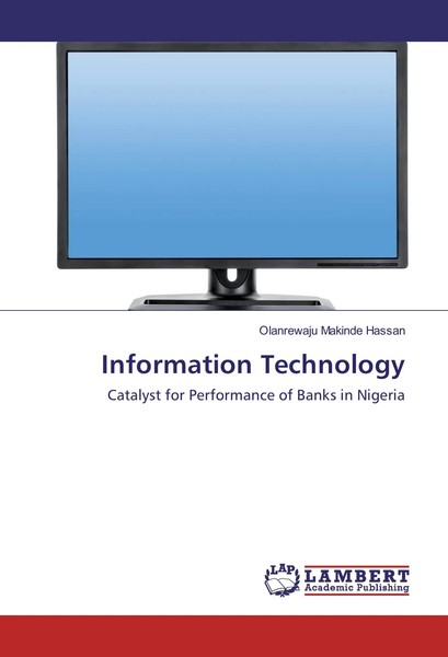 Information Technology Catalyst For Performance Of Banks In Nigeria Hassan Buch-image