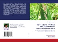 Ramdhan Jat (U. A.) | Response OF Summer Okra Abelmoschus Esculentus (L.)...