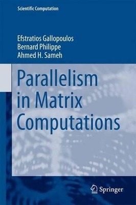 Parallelism in Matrix Computations - 9789401771870