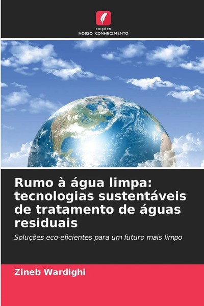Zineb Wardighi | Rumo à áGua Limpa: Tecnologias SustentáVeis De Tratamento De...-image