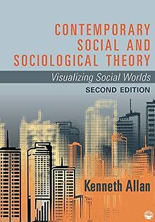Contemporary Social and Sociological Theory: Visualizing... | Buch | Zustand gut