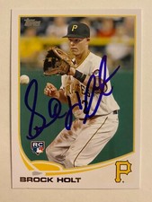 Brock Holt Signed Topps #171 2013 Rookie RC Card Pittsburgh Pirates Auto MLB RAD