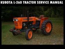 KUBOTA L260 WORKSHOP SERVICE MANUAL for L-260 D Tractor Tuning & Shop Repair