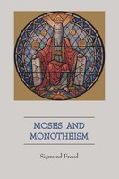 Moses And Monotheism Sigmund Freud Taschenbuch Kartoniert / Broschiert Englisch