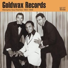 Goldwax Records - Memphis Soul Rarities