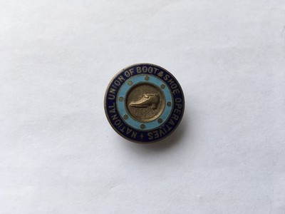 CWW1 VINTAGE NATIONAL UNION OF BOOT&SHOE OPERATIVES EMAILLE ANSTECKABZEICHEN