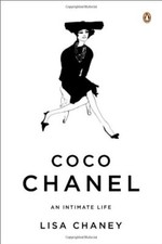 Coco Chanel: An Intimate Life by Chaney, Lisa [Paperback]
