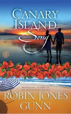 Canary Island Song by Gunn, Robin Jones
