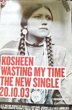 KOSHEEN GIANT subway / billboard POSTER WASTING MY TIME 150x100cm