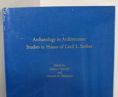 Archaeology in Architecture:Studies in Honor of Cecil L. Striker. NEW wrapped