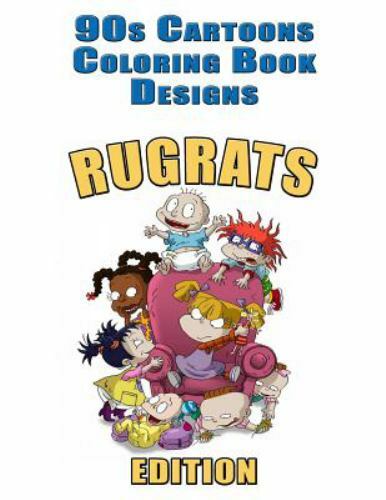 90s Cartoons Coloring Bks 90s Cartoons Coloring Book Designs 30 Rugrats Designs For Coloring Stress Relieving Inspire Creativity And Relaxation Of Kids And Adults Stress Relief Adult Coloring Book