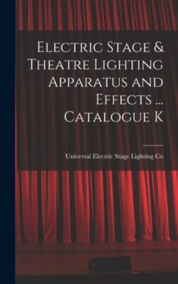 Co - Electric Stage  Theatre Lighting Apparatus and Effects ... Catal - X555z