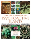 The Encyclopedia of Psychoactive Plants by Christian Ratsch HARDBACK