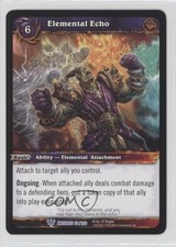 2012 World of Warcraft TCG: Timewalkers - War of the Ancients Elemental Echo #50