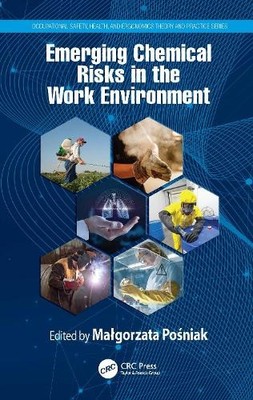 Emerging Chemical Risks in the Work Environment - 9780367507565