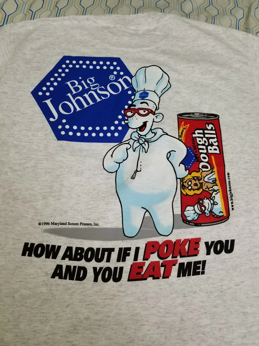 Vintage 90s Big Johnson Pillsbury Doughboy T Shirt Sex Funny Parody Poke Large