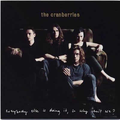 The Cranberries - Everybody Else Is Doing It, So Why Can't We?: 25th Anniversary