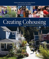 Creating Cohousing Building Sustainable Communities Charles Durrett (U. A.) Buch