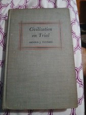 Civilization on Trial 1st Edition 1948 Oxford University Press Toynbee Hardcover