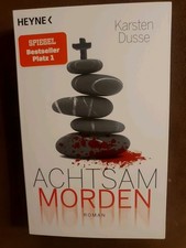 Achtsam Morden/Karsten Dusse