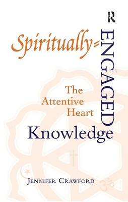 Spiritually-Engaged Knowledge - 9781032243597