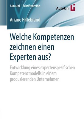 Welche Kompetenzen zeichnen einen Experten aus? Ariane Hillebrand