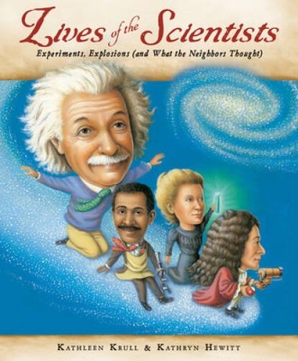 Lives of the Scientists: Experiments, Explosions (and What the Neigh - VERY GOOD