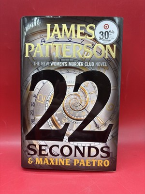 22 Seconds by James Patterson and Maxine Paetro (2022, Hardcover)