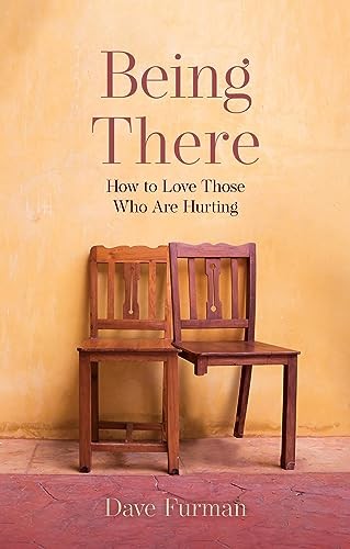 Being There by Dave Furman Book The Fast Free ShippingFREE US DELIVERY | ISBN: 178397429X | Quality Books