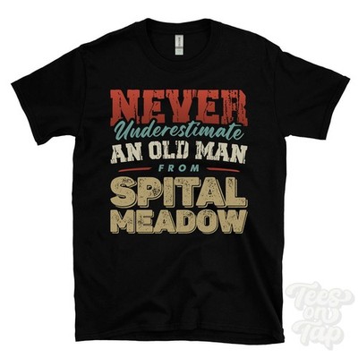 NEVER UNDERESTIMATE AN OLD MAN FROM SPITAL MEADOW T-SHIRT funny xmas gift eton