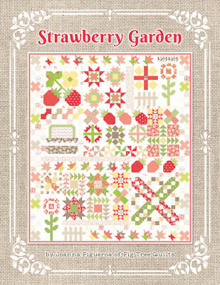 Strawberry Garden Quilt Pattern Book by Joanna Figueroa for It's Sew Emma