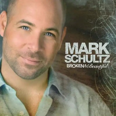 Schultz Mark - Broken & Beautiful