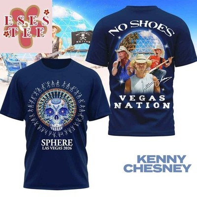 Kenny Chesney Sphere Las Vegas 2026 Tshirt No Shoes PA747