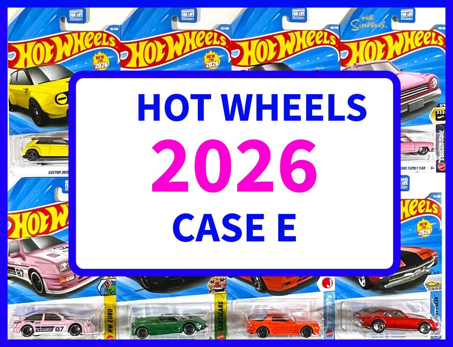 HOT WHEELS 2026 Mainline CASE E U-PICK