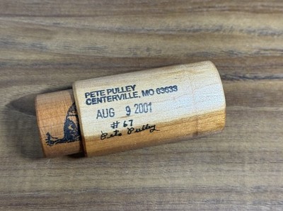 Signed John Pete Pulley #67 PETES LITTLE TWISTER TURKEY CALL