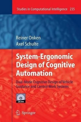 System-Ergonomic Design of Cognitive Automation: Dual-Mode Cognitive Design of V