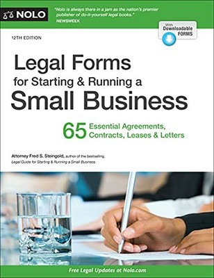 Legal Forms for Starting & Running a Small Business: 65 Essential Agreements, C