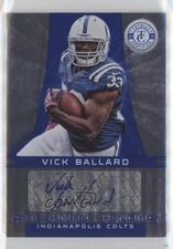 2012 Totally Certified Platinum Blue 10/99 Vick Ballard #174 Auto 18er