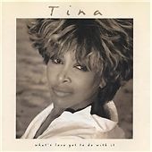 Tina Turner / What's Love Got to Do with It *NEW CD*
