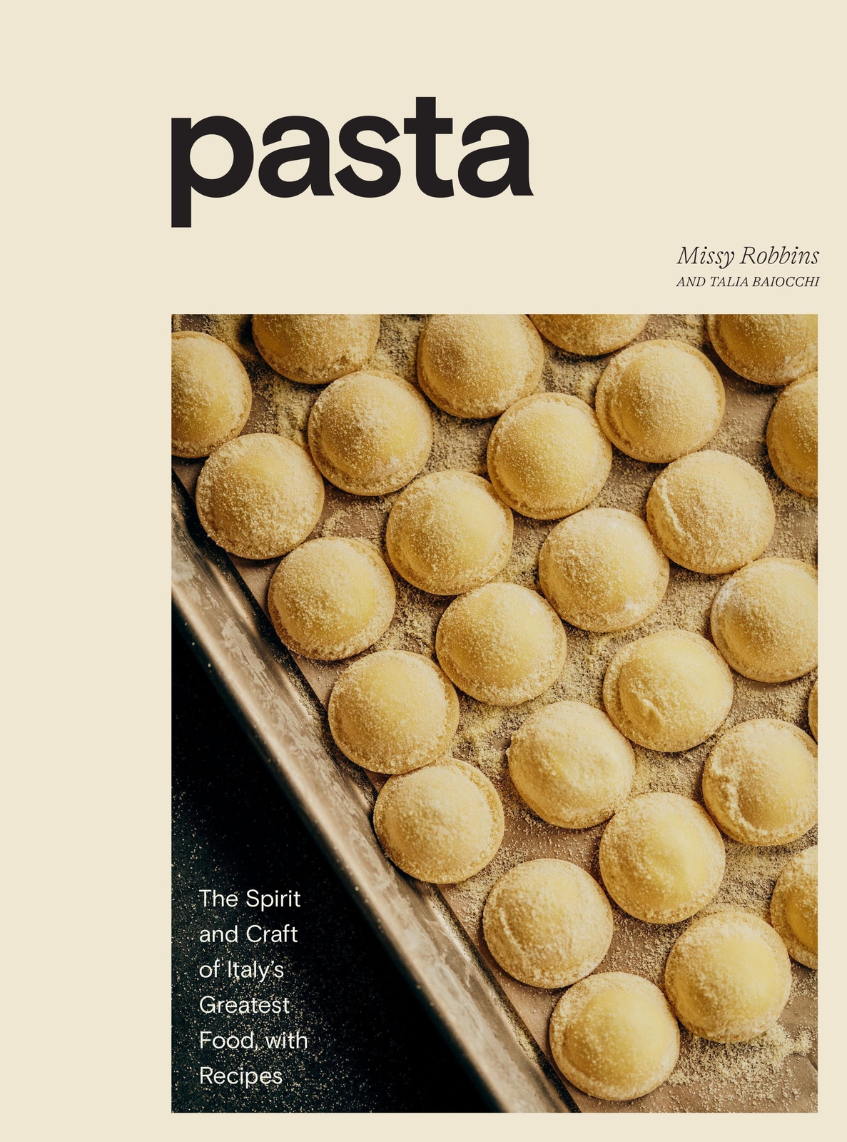 Thumbnail - Pasta: The Spirit And Craft Of Italy's Greatest Food, With Recipes A